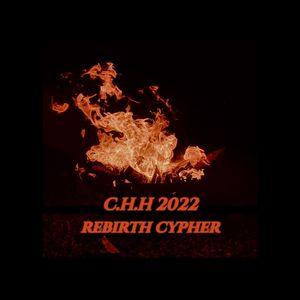 重生（CHH 2022 Cypher）