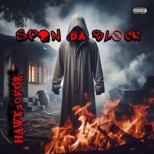 Spin Da Block (feat. Buddha Vybez)