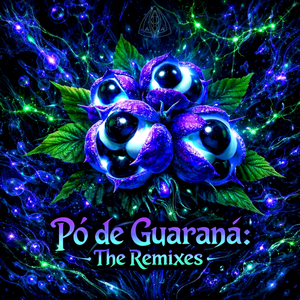 Pó de Guaraná (SHOCKWAVE remix)