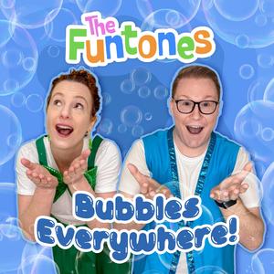 Bubbles Everywhere!