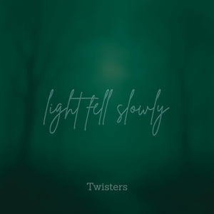light fell slowly