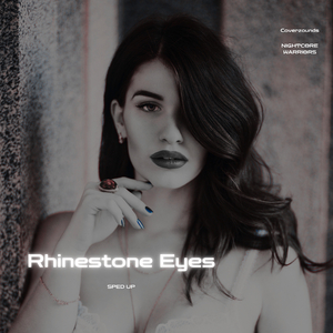 Rhinestone Eyes (Slowed)