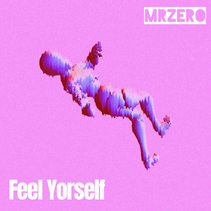 Feel Yorself