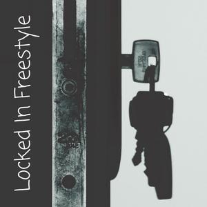Locked in Freestyle