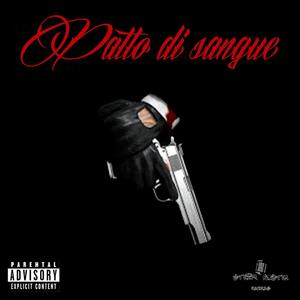 Patto di sangue (feat. Ze Ro Mc & iL SoRbo)