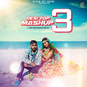 Desi Top Mashup 3