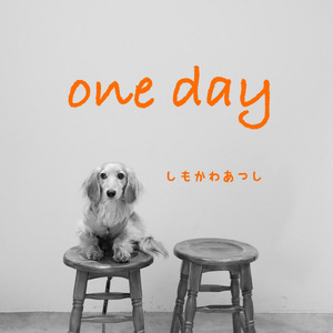 one day