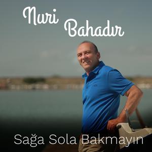 Sağa Sola Bakmayın