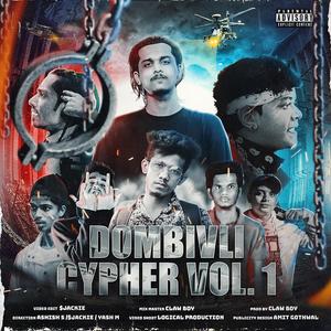 Dombivli Cypher, Vol. 1 (feat. Buffring, Mayo, RIO, D Star, LIL Anna, SAM Villain & BIG J)
