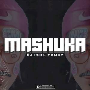 MASHUKA