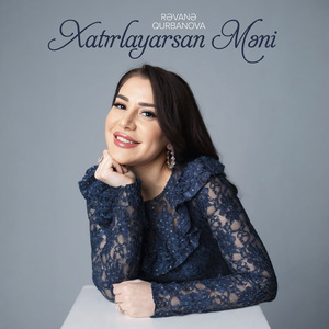 Xatırlayarsan Məni