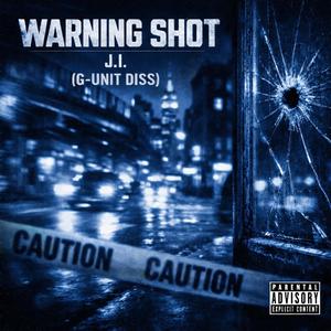 Warning shot(G-Unit Diss)