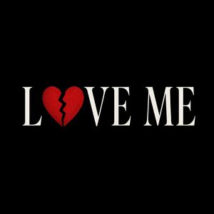 Love Me