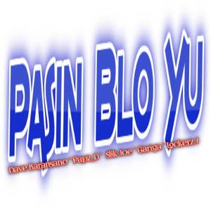 Pasin Blo Yu