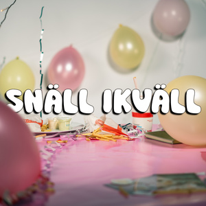 Snäll ikväll