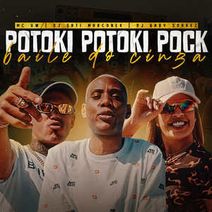 Potoki Potoki Pock - Baile do Cinga