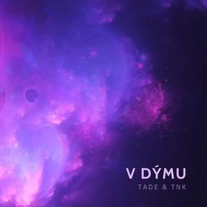 V dýmu (feat. TnK)