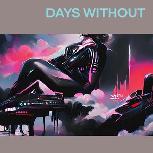 Days Without