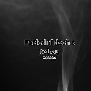 Poslední dech s tebou