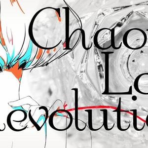 Chaotic Love Revolution（翻自 初音ミク）