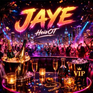 JAYE