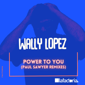 Power to You (Paul Sawyer Remix)