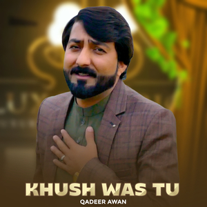Khush Was Tu