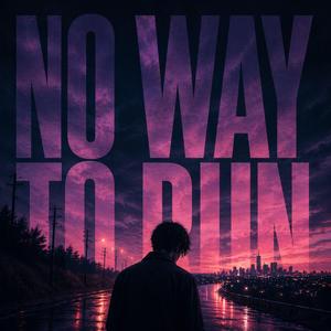 No Way To Run