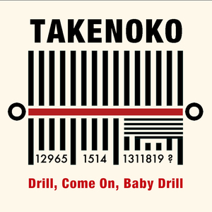 Drill Come On Baby Drill