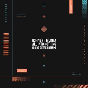 All Into Nothing (Going Deeper Remix)