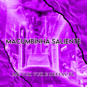 Macumbinha Saliente