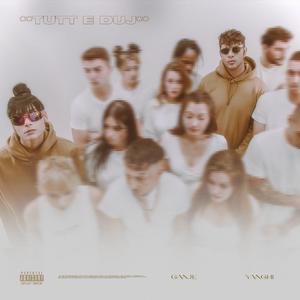 Tutt e duj (feat. Yanghi)