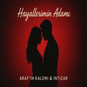 Hayallerimin Adamı