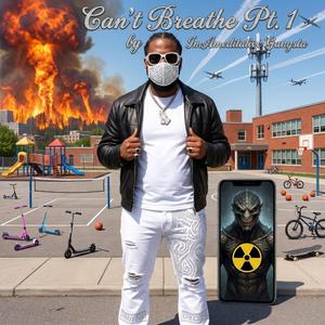Can't Breathe, Pt. 1