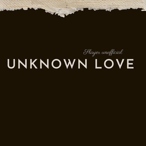 Unknown Love