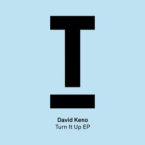 Turn It Up (Original Mix)