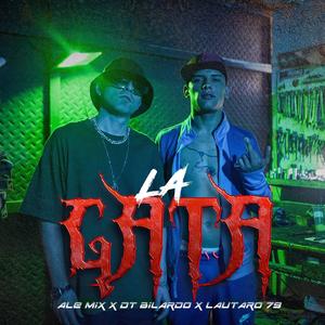 LA GATA (feat. Lautaro 79)