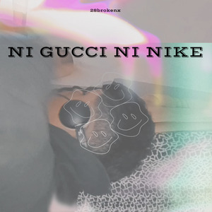 Ni Gucci Ni Nike