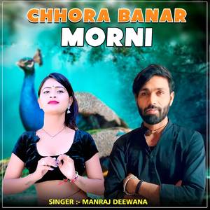 Chhora Banar Morni