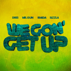 We Gon' Get Up