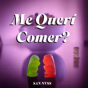 Me Querí Comer?