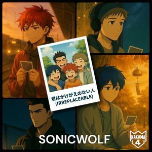 君はかけがえのない人 (Irreplaceable) (feat. NAKAMA4)