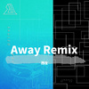 Siye - Away(西夜 remix)