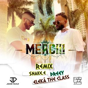 Merciii (feat. John Diaz) (Snake.E Remix)