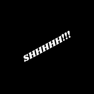 SHHHHHH!!! (IT"S A SECRET!)