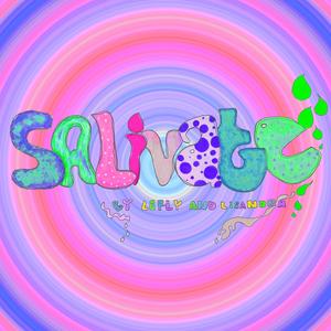 Salivate (feat. Lisandra)