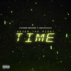 Never the Right Time (feat. Verlockend)