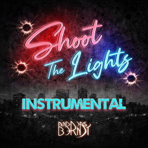 Shoot the Lights (Instrumental)