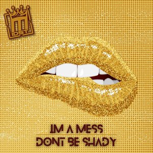 Don't Be Shady