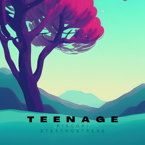 Teenage (feat. stefynostress)